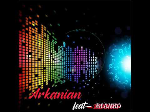 Arkanian 💀🔥feat Blanco