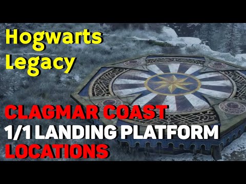 Clagmar Coast 💯 Landing Platform Locations | Hogwarts Legacy