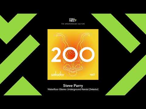 PREMIERE: Steve Parry - Waterfloor (Stereo Underground Remix) [Selador]