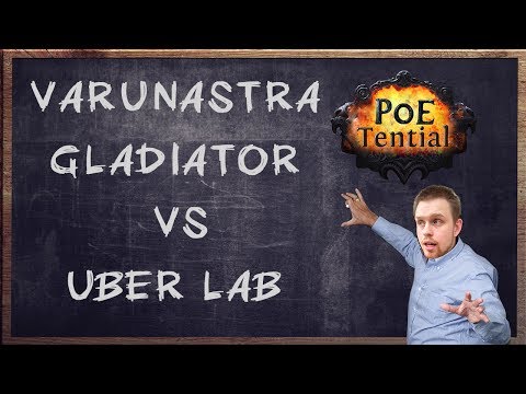 PoeTential: Varunastra Gladiator vs Uberlab