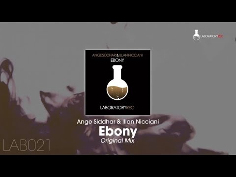 Ange Siddhar & Illan Nicciani - Ebony (Original Mix)