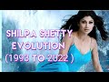 Shilpa Shetty Evolution