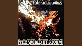 Music video thumbnail preview for The World By Storm by The Three Johns