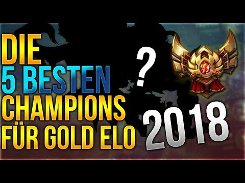 DIE 5 BESTEN CHAMPIONS FÜR GOLD ELO! Season 8 [League of Legends]