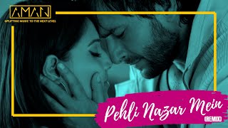 Pehli Nazar Mein (Remix) I Aman Sanjog I Atif Aslam I Akshay, Bipasha Basu I Race I Hindi Love Song