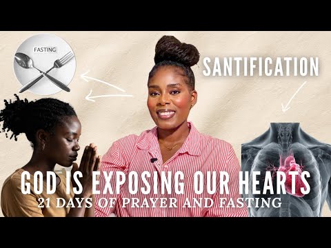Eps 02: 21 days of prayer & fasting | God exposed that my heart is sinful & wicked | SANTIFICATION 