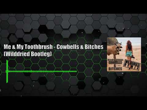 Me & My Toothbrush - Cowbells & Bitches (Wilddried Remix) - Free Download - Hardstyle - Wild Specs