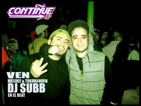 Max Dee & Tokohanden - VEN fT . DJ SUBB ( CONTINUE )