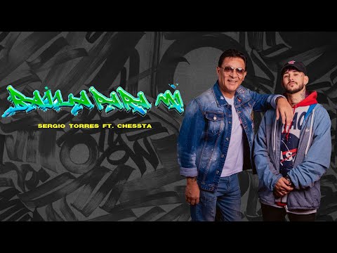 Sergio Torres ft. Chessta - Baila Para Mí (Video Oficial)