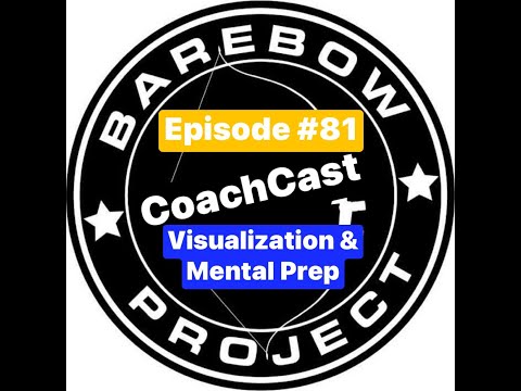 Episode #81: CoachCast - Visualization & Mental Prep