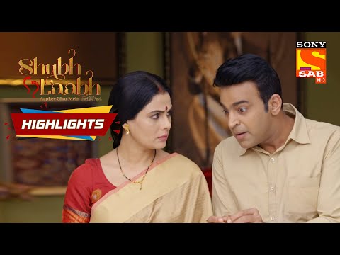 Shubh Laabh - Aapkey Ghar Main - Ep 137 | Highlights | शुभ लाभ - आपके घर में