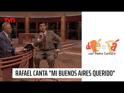 Rafael Rojas interpreta "Mi Buenos Aires querido" | De Pé a Pá