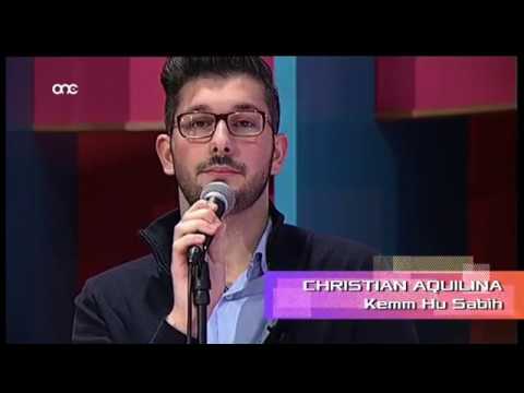 Christian Aquilina - Kemm Hu Sabih