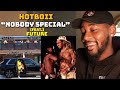 Hotboii Future Nobody Special REACTION