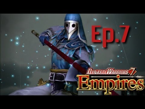 Dynasty Warriors 7 Empires (The Mask) Ep.7