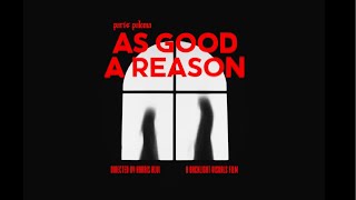 Musik-Video-Miniaturansicht zu as good a reason Songtext von Paris Paloma