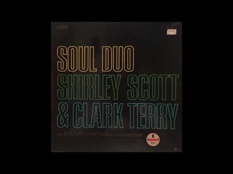 Shirley Scott & Clark Terry this light of mine