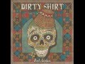 Dirty Shirt Balkanique 
