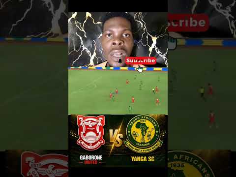 YANGA SC VS GABORONE (1-1) CAF CHAMPION LEAGUE Live