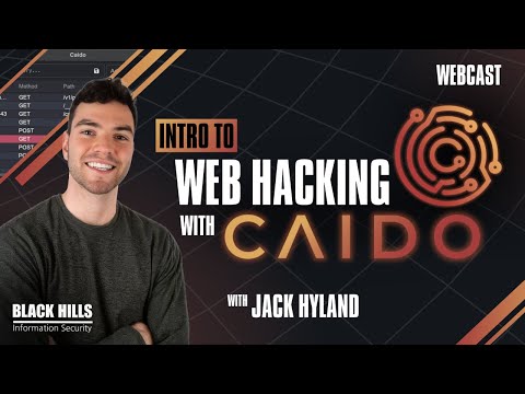 Intro to Web Hacking with Caido with Jack Hyland