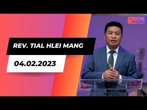 THAWNGTHA: REV. TIAL HLEI MANG | ZUMHNAK LE TUAHNAK