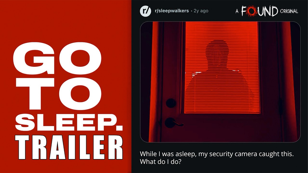Go to Sleep — Official Trailer