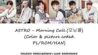 ASTRO - Morning Call (모닝콜) (Color &amp; picture coded PL/ROM/HAN)