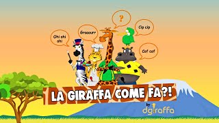 DGiraffa Band - La giraffa come fa ?! | Canzoni Per Bambini