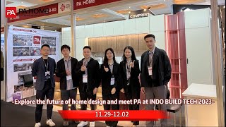 PA Home at INDO BUILD TECH 2023: Showcasing Innovation and Expertise in Indonesia