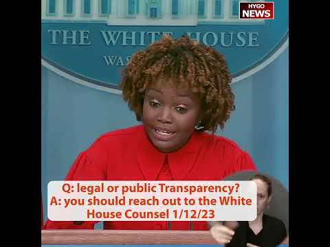 Q: legal or public Transparency? A: you should reach out to the White House Counsel