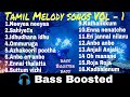 Tamil Melody Songs Vol 1 Bass Boosted Bass Booster Bass