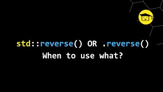 std reverse of member reverse in c++
