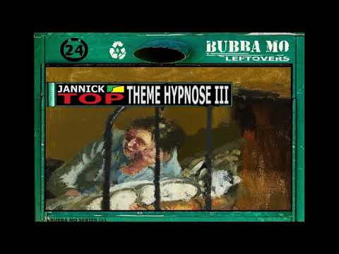 Jannick Top - Thème Hypnose III