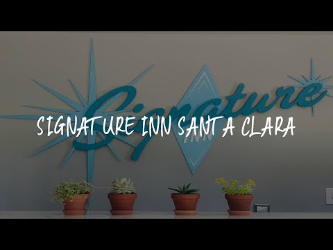 Signature Inn Santa Clara Review - Santa Clara , United States of America