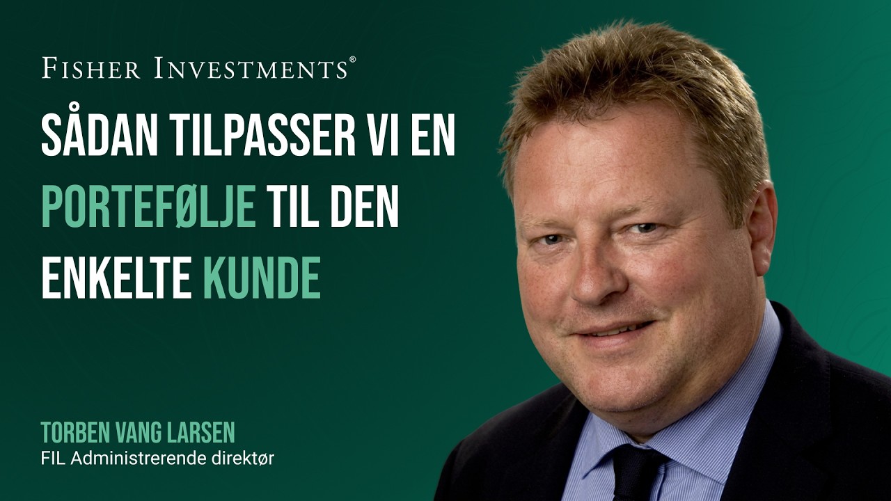 Sådan tilpasser vi en portefølje den enkelte kunde