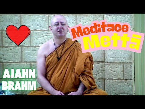 Meditace láskyplné laskavosti - Mettá🧘‍♂️| Ajahn Brahm | [české znění] | 28. 11. 2012