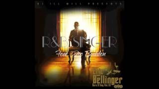 R&B Singer Eric Bellinger Feat. Joe Budden