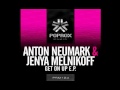 Anton Neumark & Jenya Melnikoff - Get On Up ...