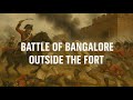 Battle Of Bangalore Outside The Fort बैंगलोर का युद्ध किले क�