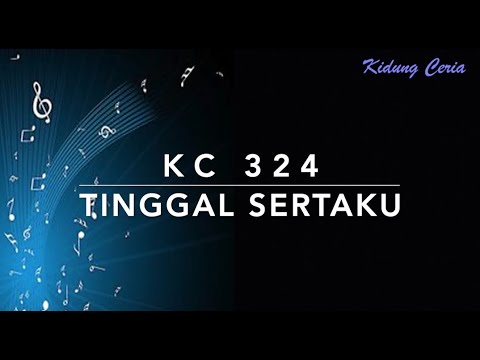 Kidung Ceria KC 324 — Tinggal Sertaku
