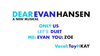 DEAR EVAN HANSEN - ONLY US [Cover] Karaoke You Sing Zoe (Lyrics on Screen)