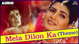 Download lagu Mela Dilon Ka Theme Full Song With Lyrics Mela Aam... mp3