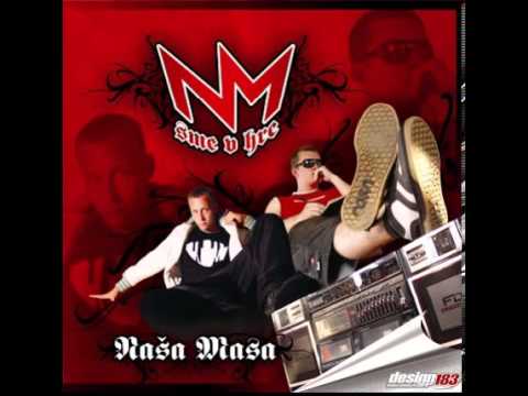 Naša Masa - Predveď Sa (HQ)