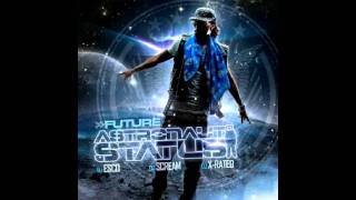 Future - Itchin&#39; [Prod. By Mike Will Made It] (Astronaut Status)
