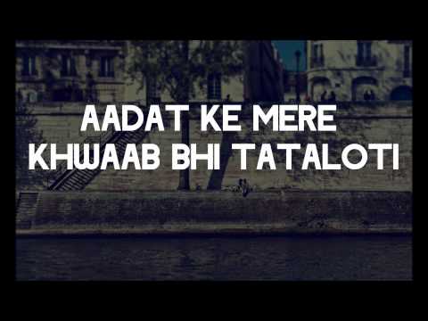 "Voh Dekhnay Mein" Lyrics - "London Paris New York" (2012) Ali Zafar