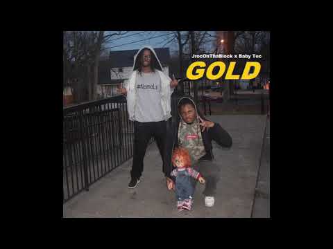 JrocOnThaBlock x Baby Tec - Gold