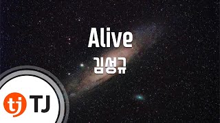 [TJ노래방] Alive - 김성규 (Alive - Kim Sung Kyu) / TJ Karaoke