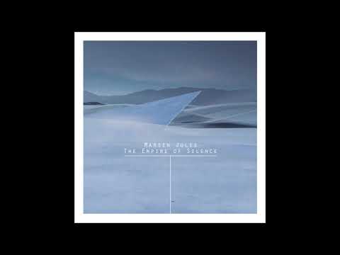 MARSEN JULES - The Empire Of Silence [2015 / Full Album]