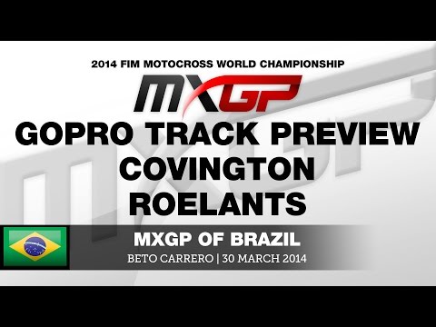 MXGP of Brazil 2014 GoPro Track Preview with Thomas Covington & Joel Roelants - Motocross