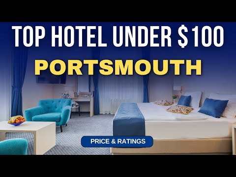 Budget Hotel in Portsmouth under $100 | Best Hotel in Portsmouth
